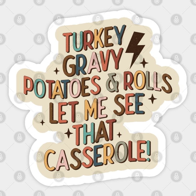 Turkey Gravy Rolls Casserole Sticker by Nova Studio Designs